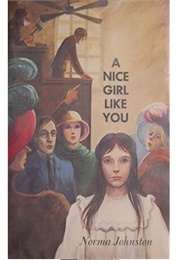 A Nice Girl Like You (Norma Johnston)