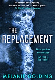 The Replacement (Melanie Golding)