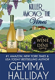 Killer Among the Vines (Gemma Halliday)