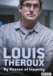 Louis Theroux: By Reason of Insanity (2015)