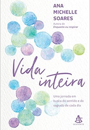 Vida Inteira (Ana Michelle Soares)