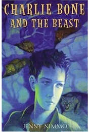 Charlie Bone and the Beast (Jenny Nimmo)