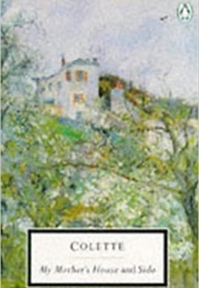 My Mother's House and Sido (Colette)