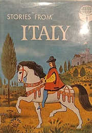 Stories From Italy (Folklore of the World) (Edward W. & Marguerite P. Dolch)
