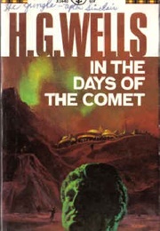 In the Days of the Comet (H. G. Wells)