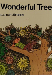 The Wonderful Tree (Ulf Lofgren)