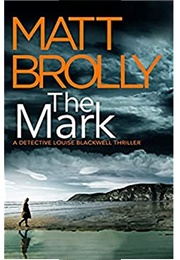 The Mark (Matt Brolly)