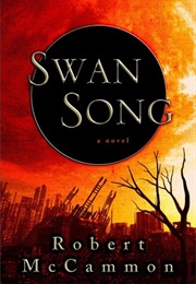 Swan Song (Robert R. McCammon)