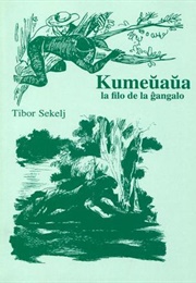 Kumewawa, the Son of the Jungle (Tibor Sekelj)