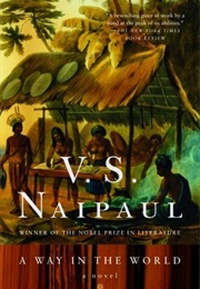 A Way in the World (V.S. Naipaul)