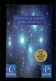 Stones and Fires (John Fuller)