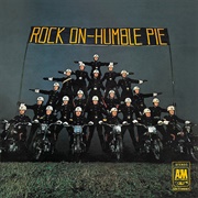 Rock on (Humble Pie, 1971)