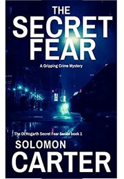 The Secret Fear (Solomon Carter)
