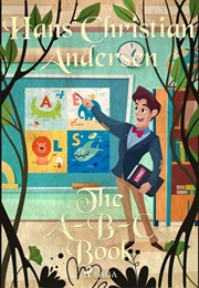 The A-B-C Book (Hans Christian Andersen)