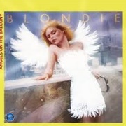 Angels on the Balcony - Blondie