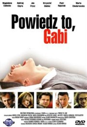 Powiedz To, Gabi (2003)