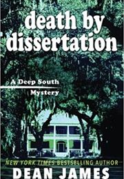 Death by Dissertation (Dean James)