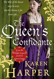 Queen's Confidante, the (Karen Harper)