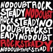 Rock Steady (No Doubt, 2001)