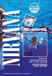 Nirvana: Nevermind (2005)