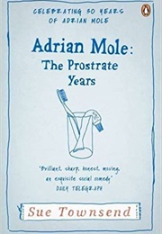 Adrian Mole: The Prostrate Years (Sue Townsend)