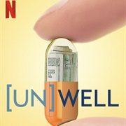 [Un]Well