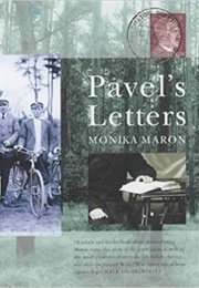 Pavel&#39;s Letters (Monika Maron)