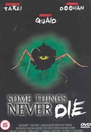 Some Things Never Die (1998)