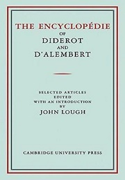 The Encyclopédie of Diderot and D&#39;Alembert (Denis Diderot, Jean Le Rond D&#39;Alembert)