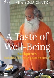 A Taste of Well-Being (Isha Yoga Centre)