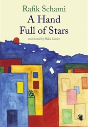 A Hand Full of Stars (Rafik Schami)