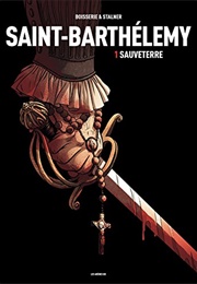 Saint-Barthelemy Tome 1 (Pierre Boisserie)