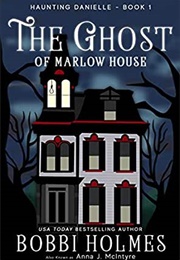 The Ghost of Harlow House