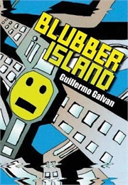 Blubber Island (Guillermo Galvan)