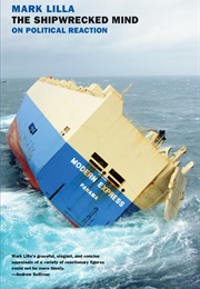 The Shipwrecked Mind (Mark Lilla)