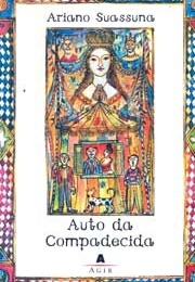 Auto Da Compadecida [A Dog's Will] (Ariano Suassuna)