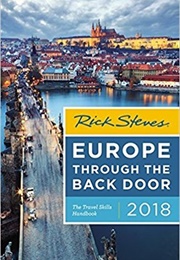 Rick Steves' Europe Through the Back Door (Rick Steves)