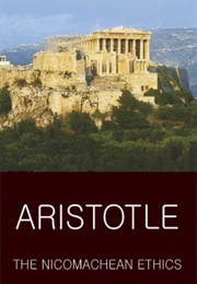 Aristotle (The Nicomachean Ethics)