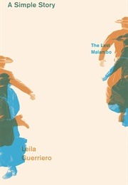 A Simple Story: The Last Malambo (Leila Guerriero)
