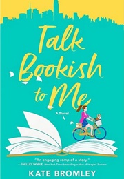 Talk Bookish to Me (Kate Bromley)