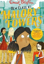 New Class at Malory Towers (Patrice Lawrence & Lucy Mangan & Narinder Dhami)