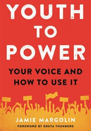 Youth to Power: Your Voice and How to Use It (Jamie Margolin)