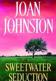 Sweetwater Seduction (Joan Johnson)