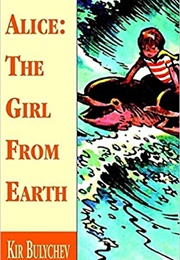 Alice: The Girl From Earth (Kir Bulychev)
