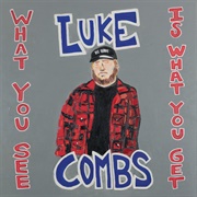 Even Though I'm Leaving (Luke Combs)