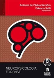 Neuropsicologia Forense (Vários)