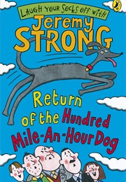 Return of the Hundred Mile an Hour Dog (Jeremy Strong)