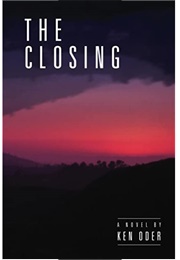 The Closing (Ken Oder)