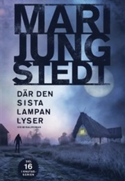 Där Den Sista Lampan Lyser (Mari Jungstedt)