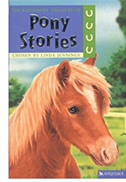 The Kingfisher Treasury of Pony Stories (Linda Jennings)